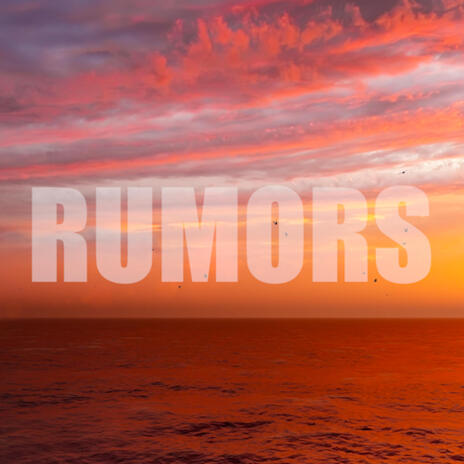 Rumors | Boomplay Music