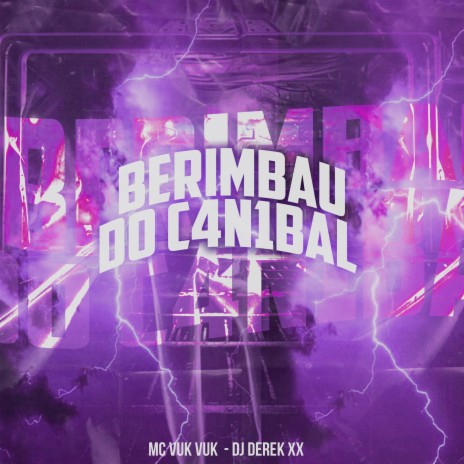 Berimbau do C4N1Bal ft. DJ Derek XX | Boomplay Music