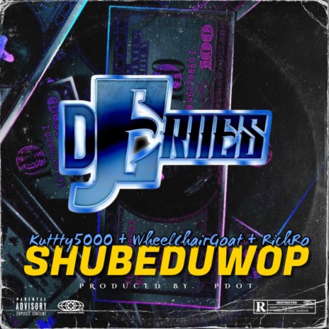 SHUBEDUWOP ft. Kutty, Wheelchair Goat & Rich Ro | Boomplay Music