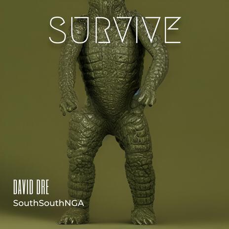 Survive | Boomplay Music