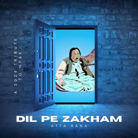 Dil Pe Zakham Khate Hain | Boomplay Music