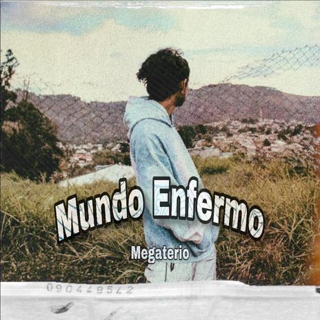 Mundo Enfermo | Boomplay Music