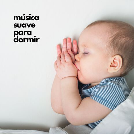 Música relajante para bebés | Boomplay Music