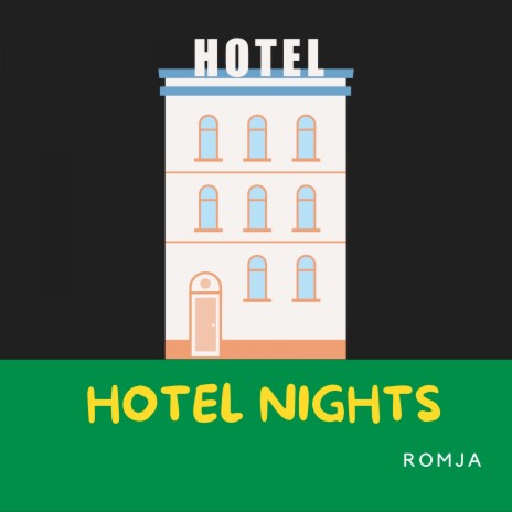 Hotel Nights | Boomplay Music