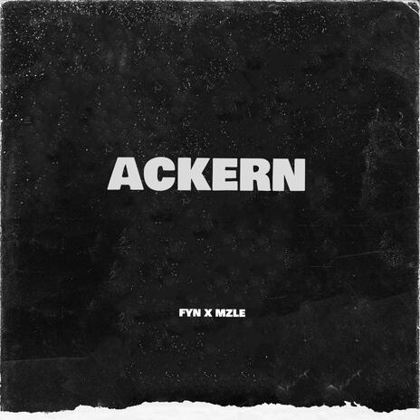 ACKERN ft. MZLE | Boomplay Music