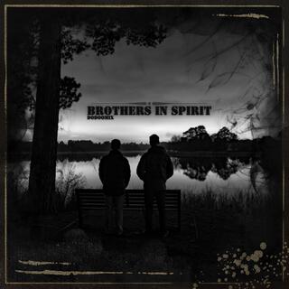 Brothers in Spirit lyrics | Boomplay Music