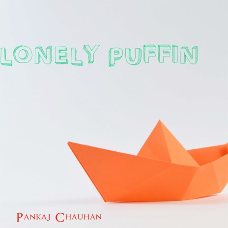 Lonely Puffin | Boomplay Music