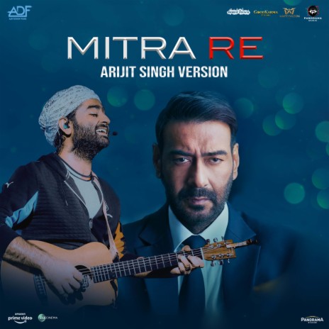 Mitra Re (Arijit Singh Version From Runway 34) ft. Jasleen Royal | Boomplay Music