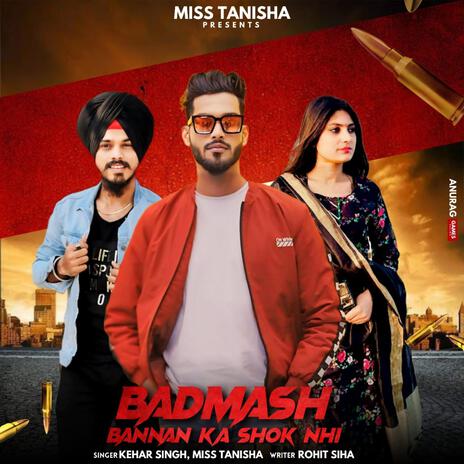 Badmash bannan ka shok nhi ft. Kehar Singh & Lavi Nagar | Boomplay Music