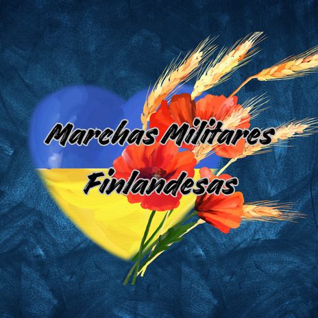 Marchas Militares Finlandesas | Boomplay Music