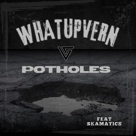 Potholes ft. Skamtics | Boomplay Music