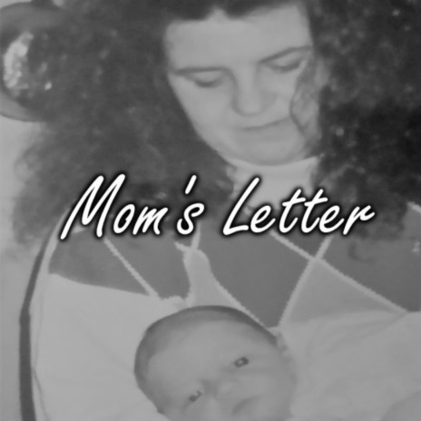 Mom's Letter | Boomplay Music