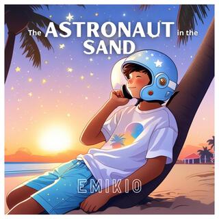 The Astronaut In The Sand