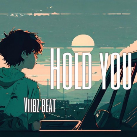 Hold you | Boomplay Music