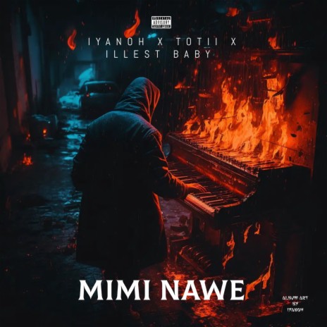 MIMI NAWE ft. Totii & Illest Baby | Boomplay Music