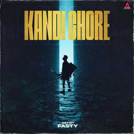 Kandi Chore | Boomplay Music