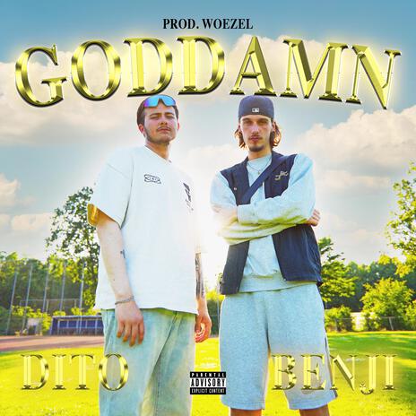 Goddamn ft. Benji | Boomplay Music