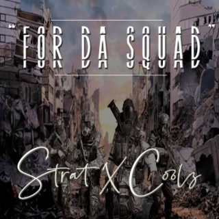 For Da Squad lyrics | Boomplay Music