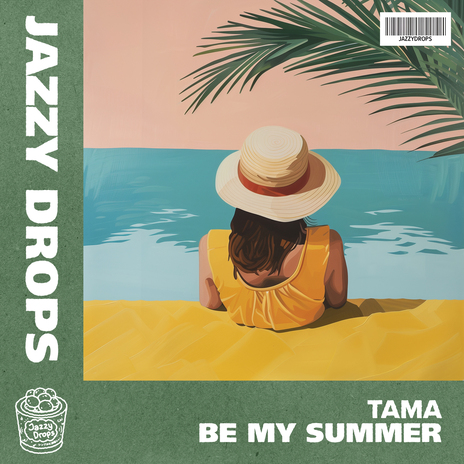 Be My Summer | Boomplay Music