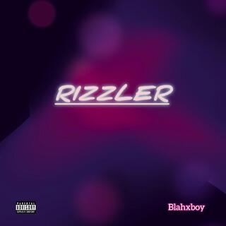 Rizzler lyrics | Boomplay Music