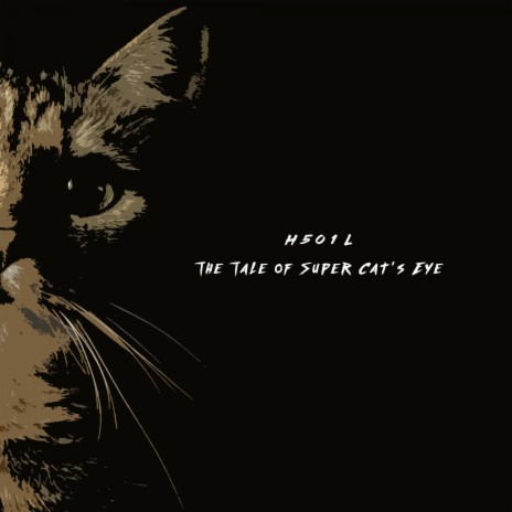 The Tale of Super Cat's Eye | Boomplay Music