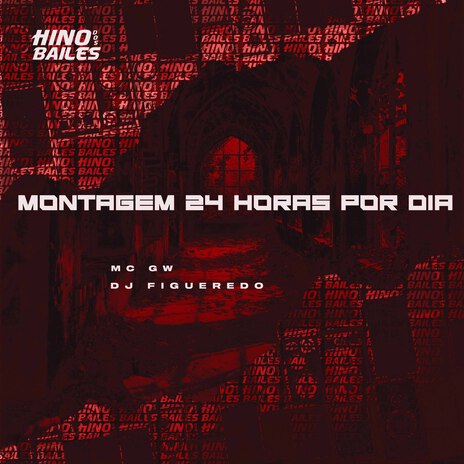 Montagem 24 Horas por Dia ft. DJ Figueredo