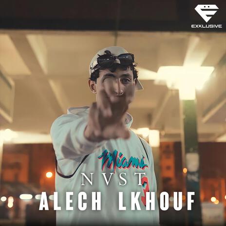 Alech lkhouf | Boomplay Music