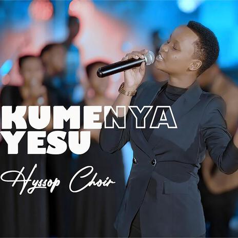 KUMENYA YESU | Boomplay Music