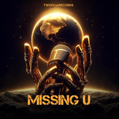 MISSING U | Boomplay Music