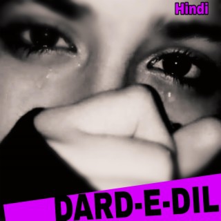 Dard-E-Dil Ki Dastaan