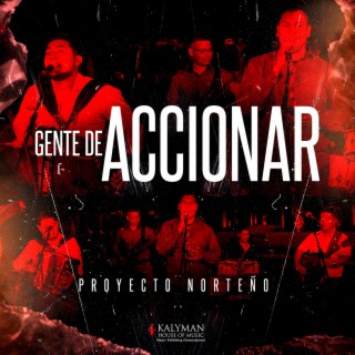 Gente de Accionar (En Vivo)