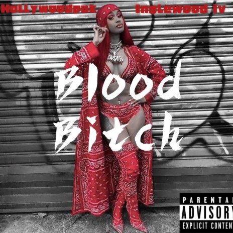 Blood Bitch ft. Inglewoodiv