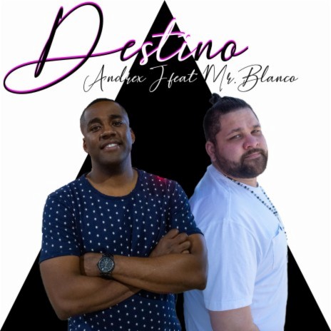 Destino ft. Andrex J | Boomplay Music