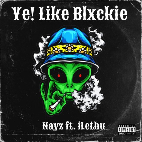 Ye! Like Blxckie | Boomplay Music