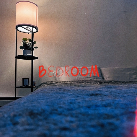 Bedroom | Boomplay Music