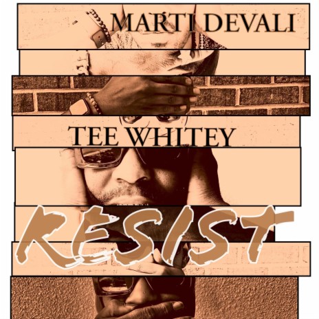Resist ft. Tee Whitey | Boomplay Music