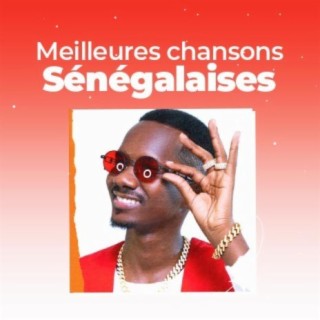 Meilleures Chansons Sénégalaise