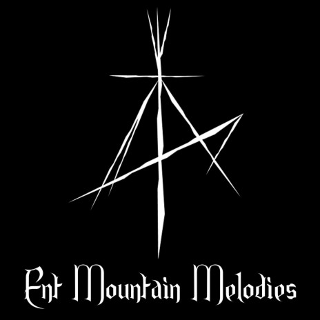 Ent Mountain Melodies | Boomplay Music