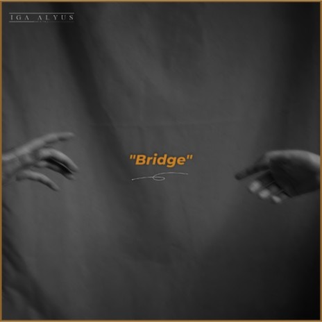 Bridge (Kasih) | Boomplay Music