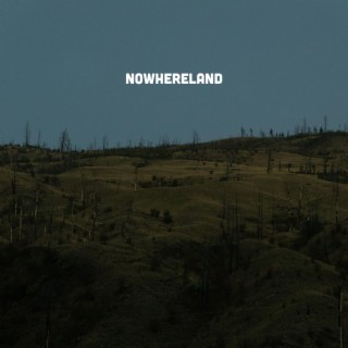 Nowhereland