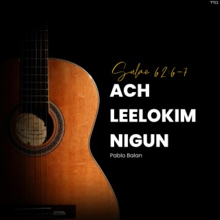 Ach LeElokim Nigun (Salmo 62:6-7)