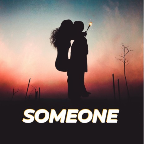 Someone | Boomplay Music