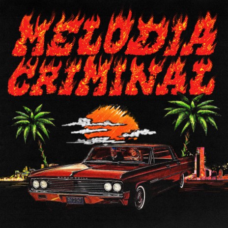 MELODIA CRIMINAL ft. Ana Mena & Takagi & Ketra | Boomplay Music