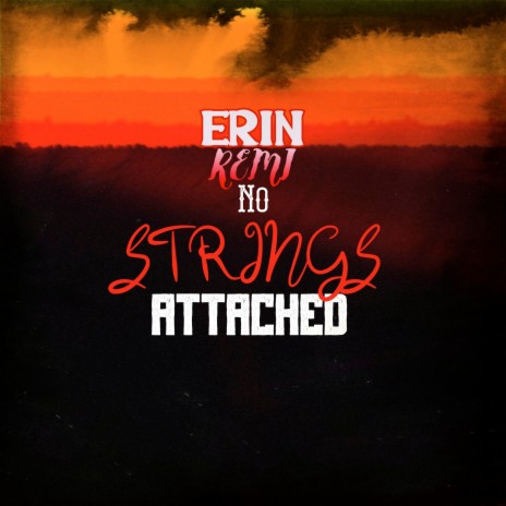 No Strings Attached | Boomplay Music