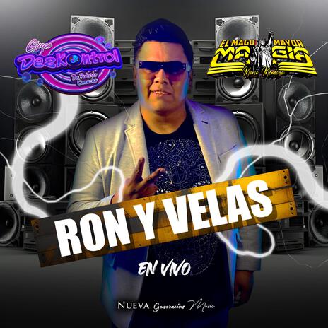 Negra Ron y Velas ft. Sonido Magia NY | Boomplay Music