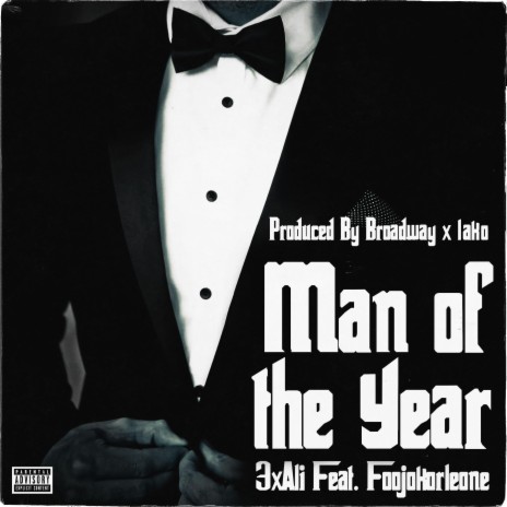 Man of the Year ft. Foojo korleone