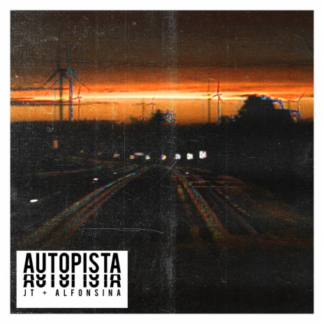 Autopista ft. Alfonsina & Rxdri | Boomplay Music