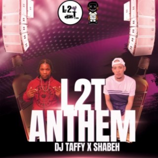 L2T Anthem (feat. Shabeh)