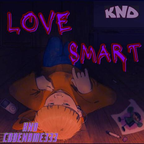 Love Smart | Boomplay Music