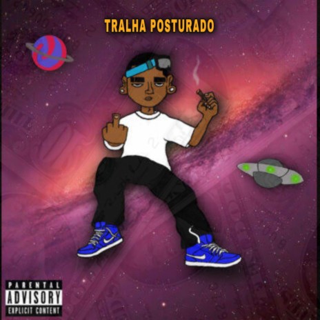 Tralha Posturado | Boomplay Music